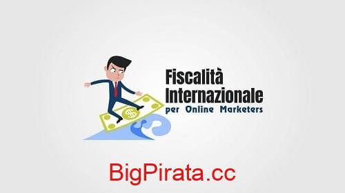 Download Fiscalità Internazionale per Online Marketers di big luca-min