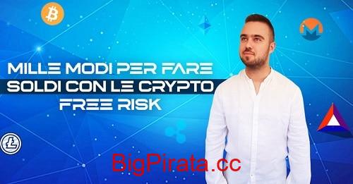 LDL - 1000 Modi per fare soldi con le crypto free risk