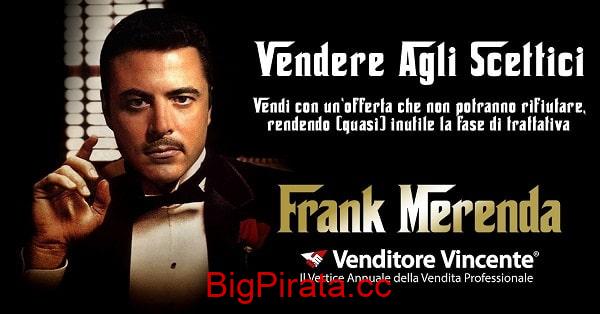 Venditore Vincente 2022 – Vendere agli Scettici Di Frank Merenda