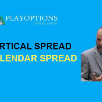 Vertical Spread e Calendar Spread – PlayOptions