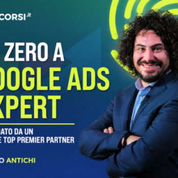 Da Zero a Google Ads Expert – Fabio Antichi