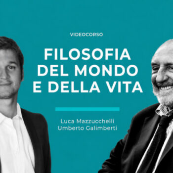 Filosofia del Mondo e della Vita – Luca Mazzucchelli
