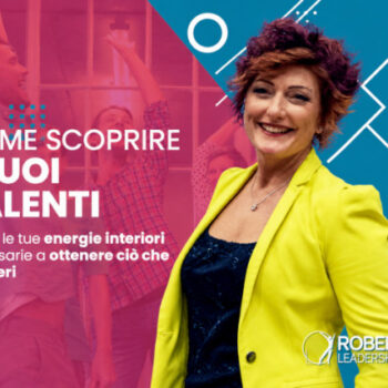 Scopri i Tuoi Talenti – Roberto Re