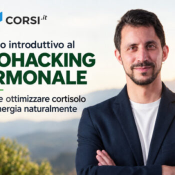 Corso Introduttivo al Biohacking Ormonale – Manuel Salvadori (Corsi.it)