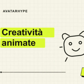 Creatività Animate – AvatarHype